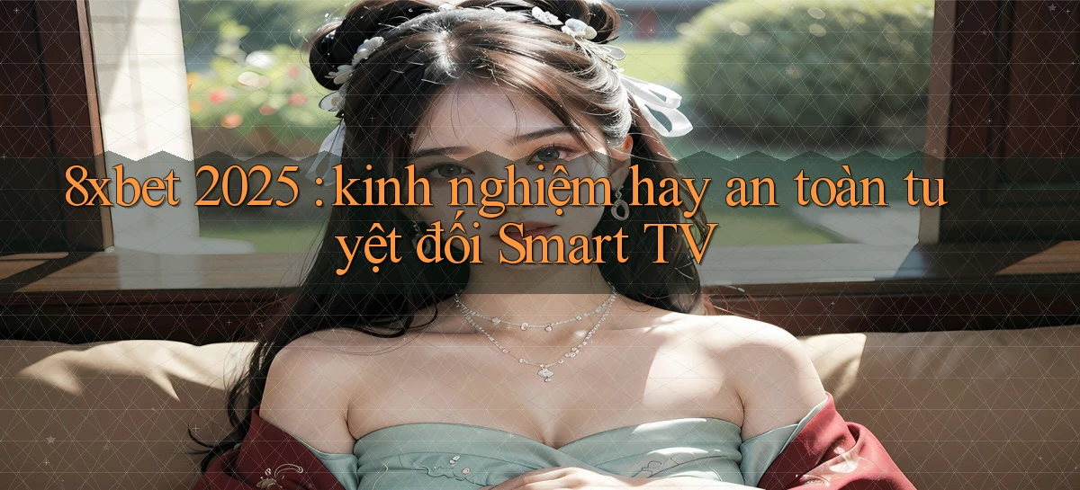 8xbet   Nền Tảng Cập Nhật   Link Game Mới