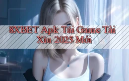 8xbet  apk tải game tài xỉu 2025 mới