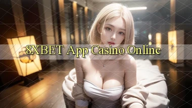 8xbet app casino online