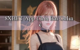 8xbet app chơi bài online