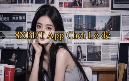 8xbet app chơi lô đề