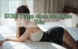 8xbet app đánh bài kiếm tiền
