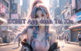 8xbet app đánh tài xỉu