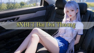 8xbet bài đổi thưởng