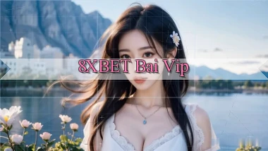 8xbet bài vip