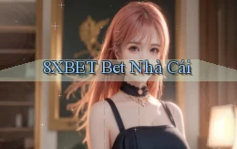 8xbet bet nhà cái