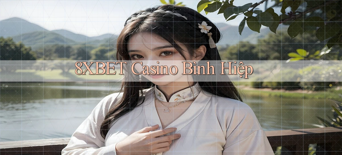 8xbet   Nền Tảng Cập Nhật   Link Game Mới