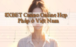 8xbet casino online hợp pháp ở việt nam