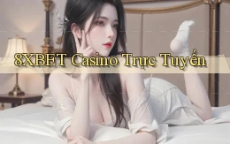8xbet casino trực tuyến