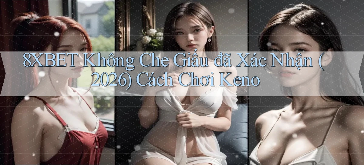 8xbet   Nền Tảng Cập Nhật   Link Game Mới