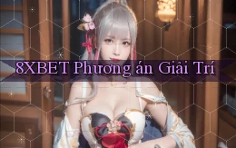 8xbet  phương án giải trí