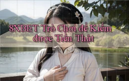 8xbet  trò chơi để kiếm được tiền thật