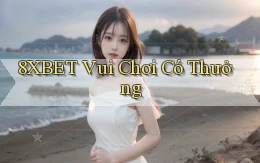 8xbet  vui chơi có thưởng