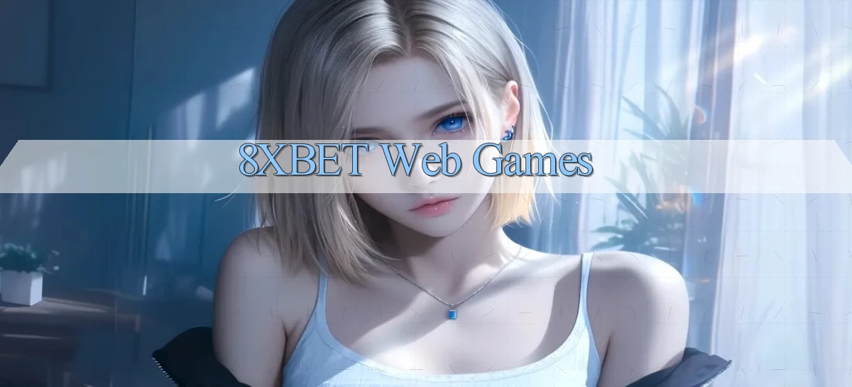 8xbet Web games