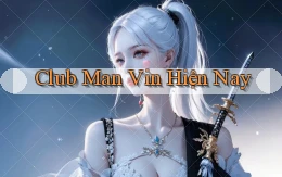club man vin hiện nay