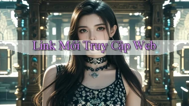 link mới Truy cập web