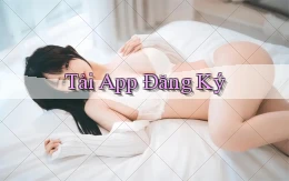 tải app Đăng ký